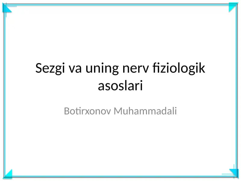 Sezgi va uning nerv fiziologik asoslari