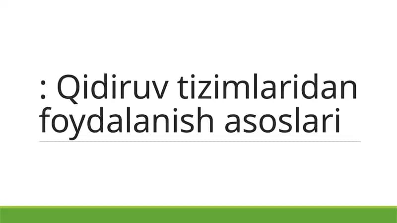 Qidiruv tizimlaridan foydalanish asoslari