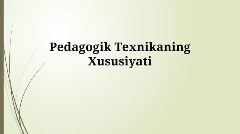 Pedagogik Texnikaning Xususiyati