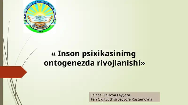 Inson psixikasining ontogenez darivojlanishi