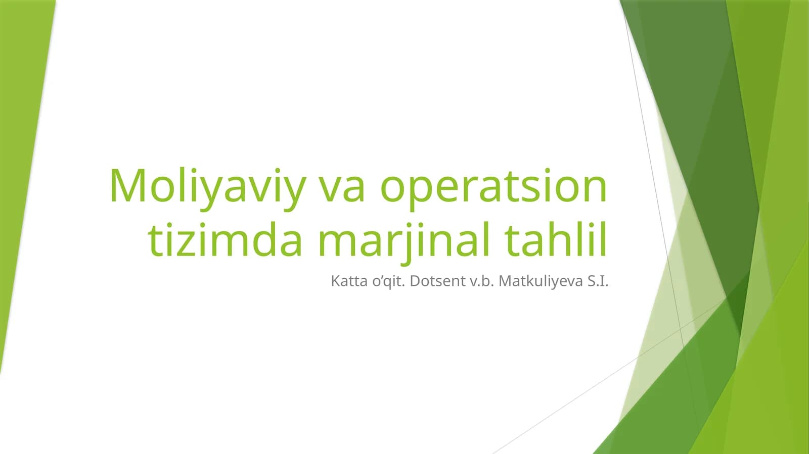 Moliyaviy va operatsion tizimda marjinal tahlil