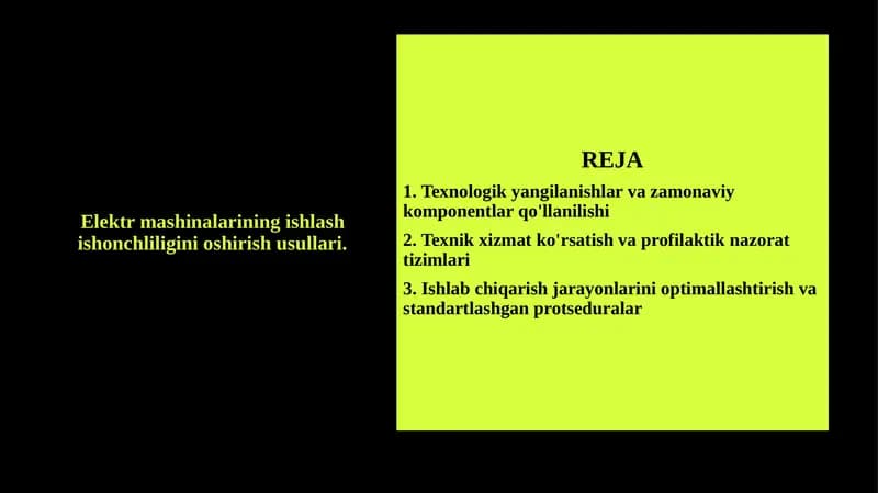 Elektr mashinalarining ishlash ishonchliligini oshirish usullari.