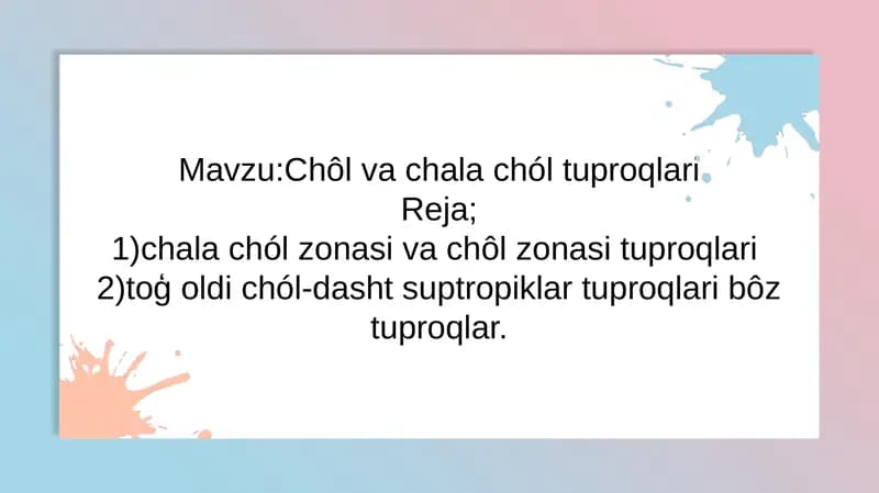 Cho'l va chala choʻl zonalari tuproqlari