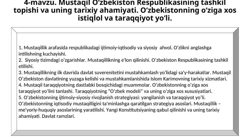 Mustaqil O‘zbekiston Respublikasining tashkil topishi va uning tarixiy ahamiyati