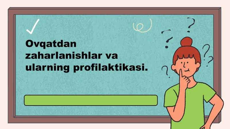 Ovqatdan zaharlanishlar va ularning profilaktikasi