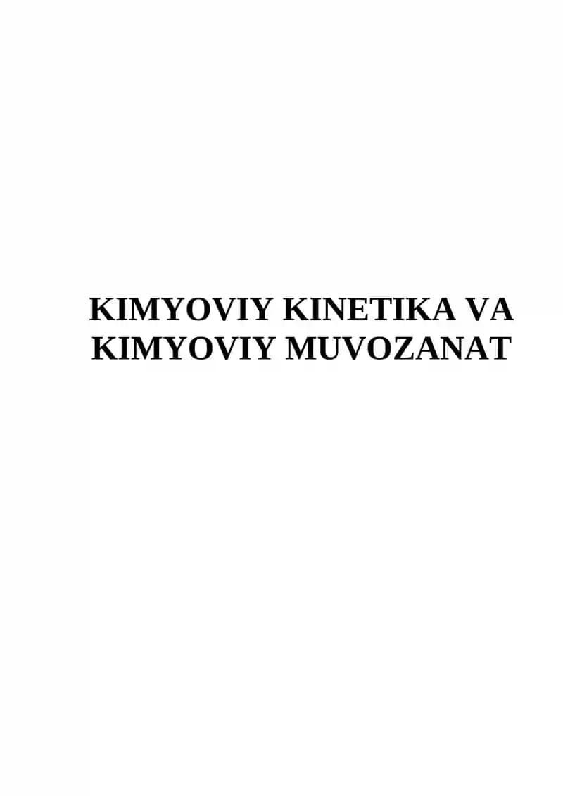 Kimyoviy Kinetika va Kimyoviy Muvozanat
