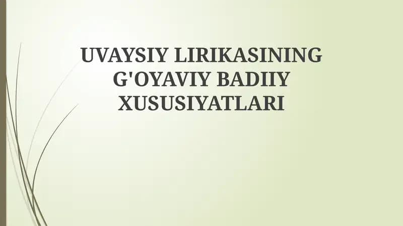 Uvaysiy lirikasining gʻoyaviy asoslari