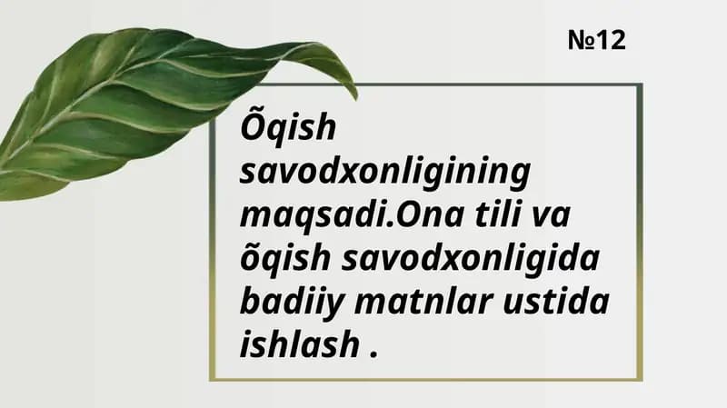 Oʻqish savodxonligining maqsadi.