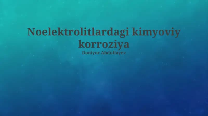 Noelektrolitlardagi kimyoviy korroziya