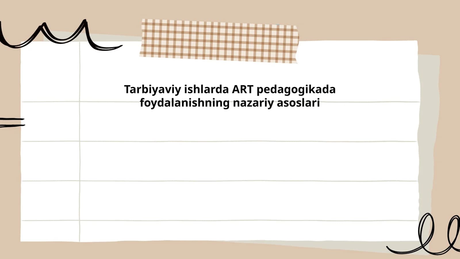 Tarbiyaviy ishlarda ART pedagogikada foydalanishning nazariy asoslari