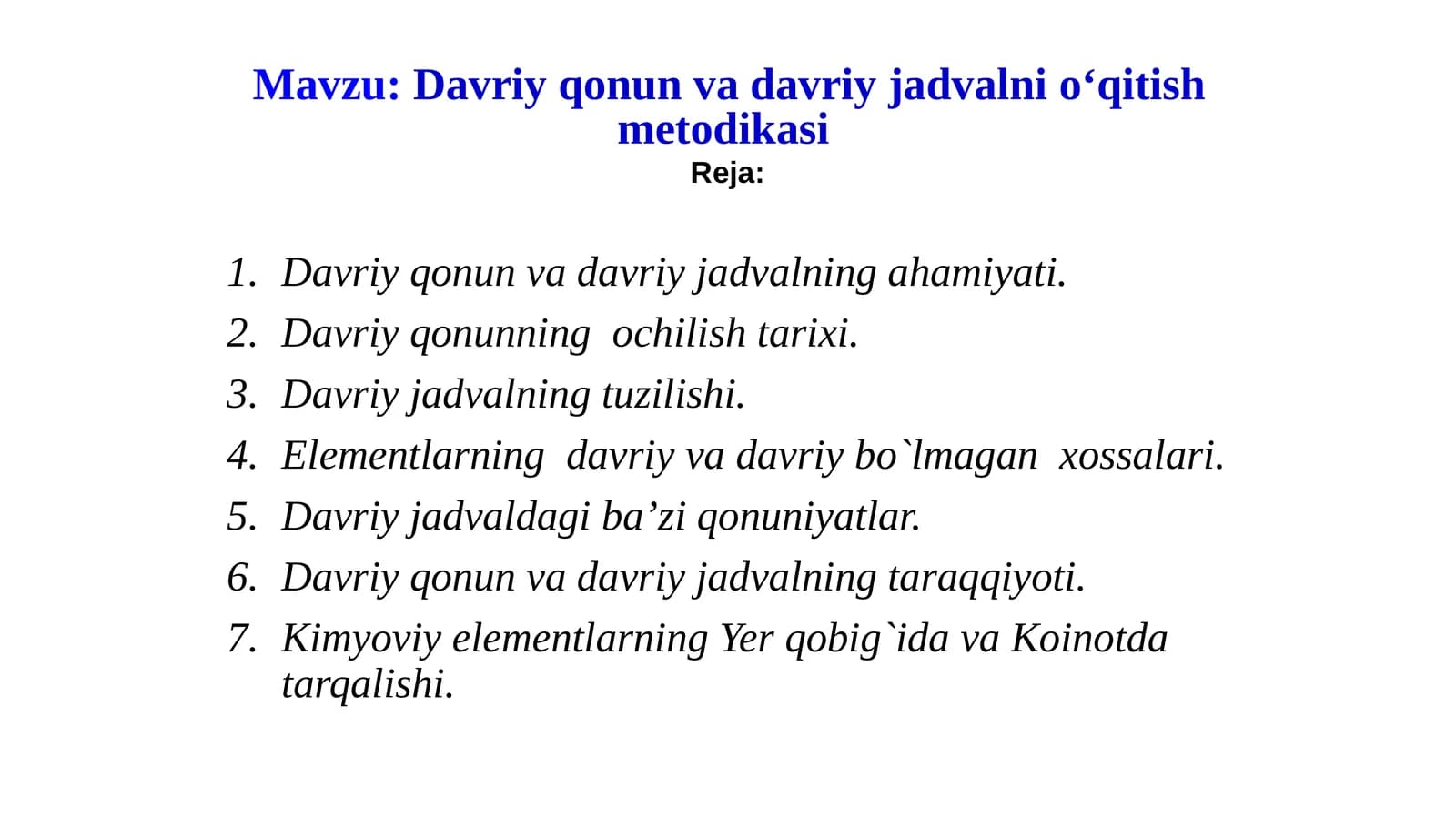 Davriy qonun va davriy jadvalni o‘qitish metodikasi