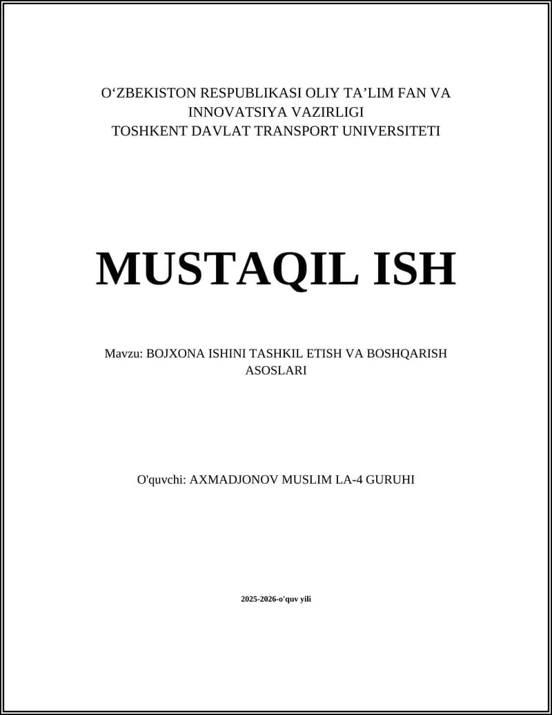 BOJXONA ISHINI TASHKIL ETISH VA BOSHQARISH ASOSLARI