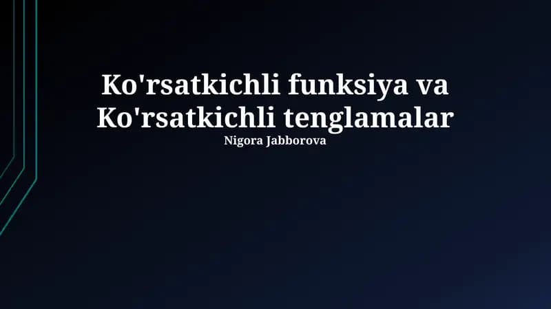 Ko'rsatkichli funksiya va Ko'rsatkichli tenglamalar