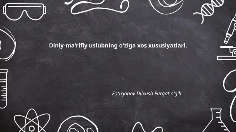 Diniy-ma'rifiy uslubning o'ziga xos xususiyatlari