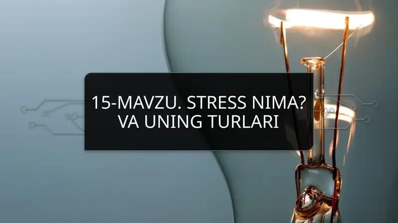 Stress va uning turlari