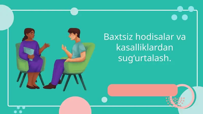 Baxtsiz hodisalar va kasalliklardan sug‘urtalash.