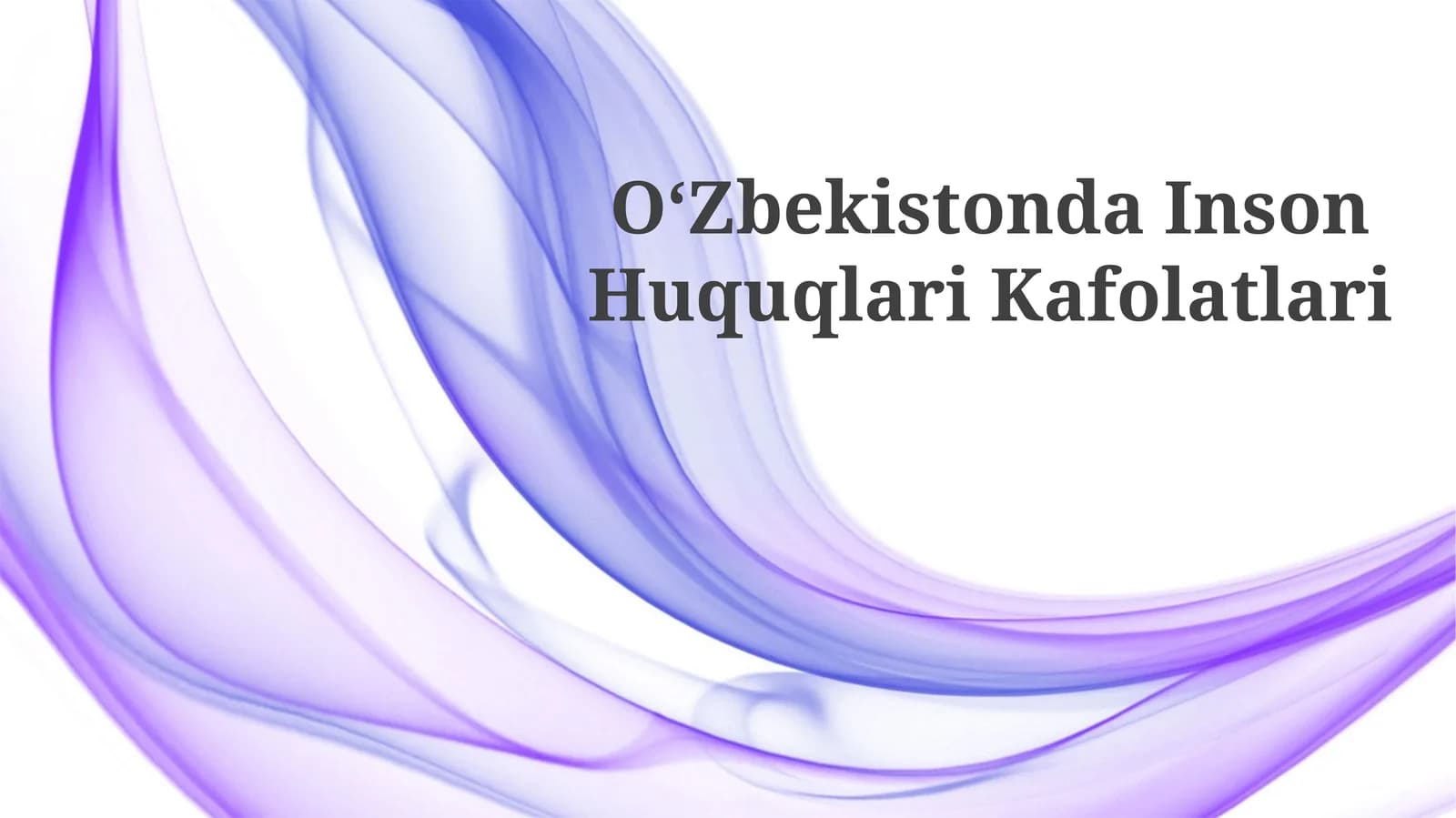 Oʻzbekistonda Inson Huquqlari Kafolatlari