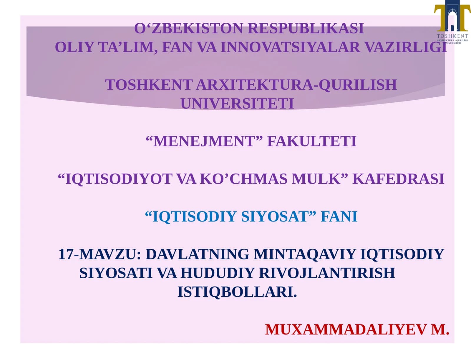 DAVLATNING MINTAQAVIY IQTISODIY SIYOSATI VA HUDUDIY RIVOJLANTIRISHISTIQBOLLARI