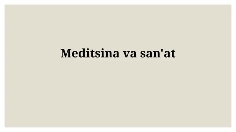 Tibbiyot va san'at: Tarix va rivojlanish