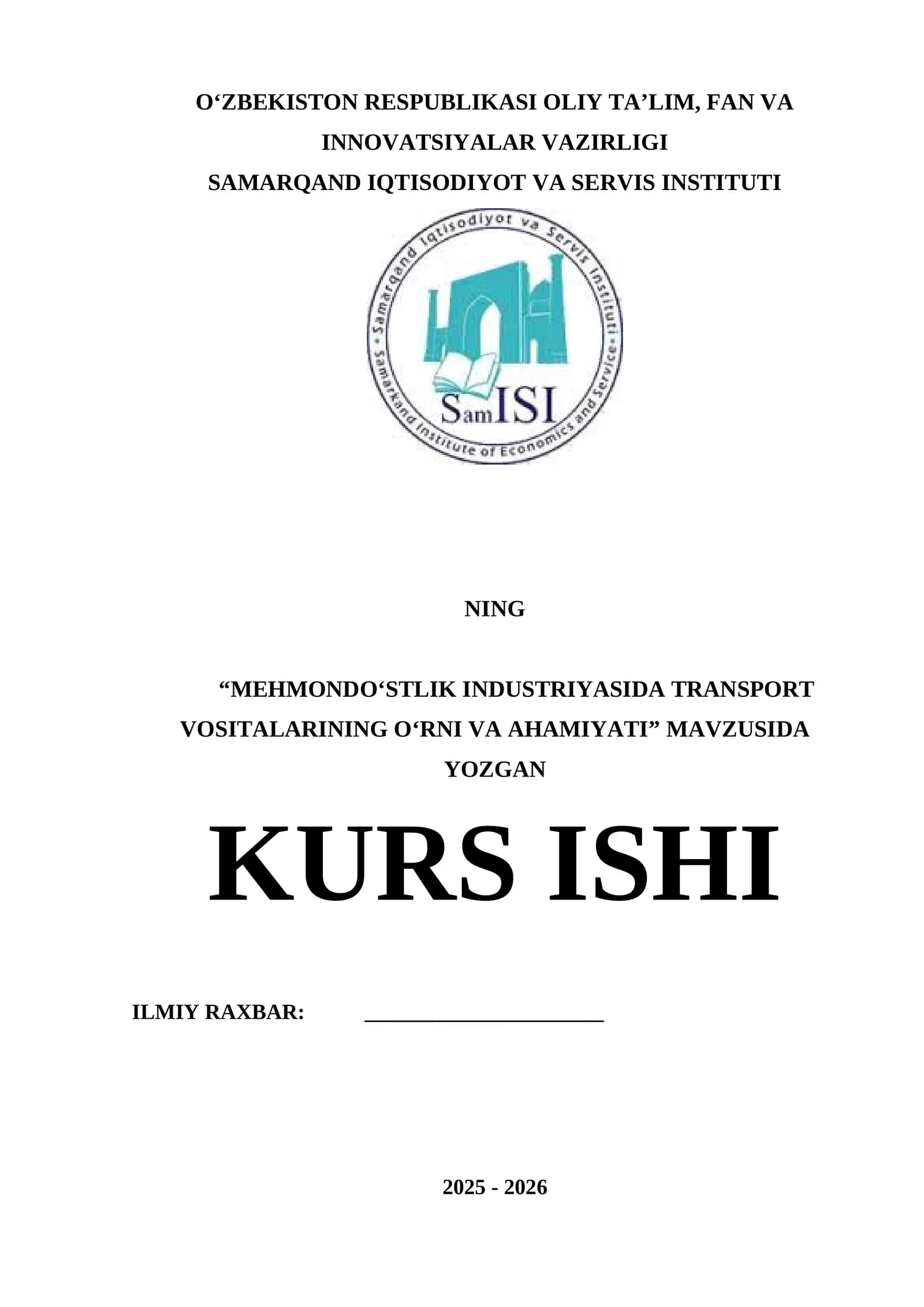 KURS ISHI: “MEHMONDOʻSTLIK INDUSTRIYASIDA TRANSPORT VOSITALARINING OʻRNI VA AHAMIYATI”
