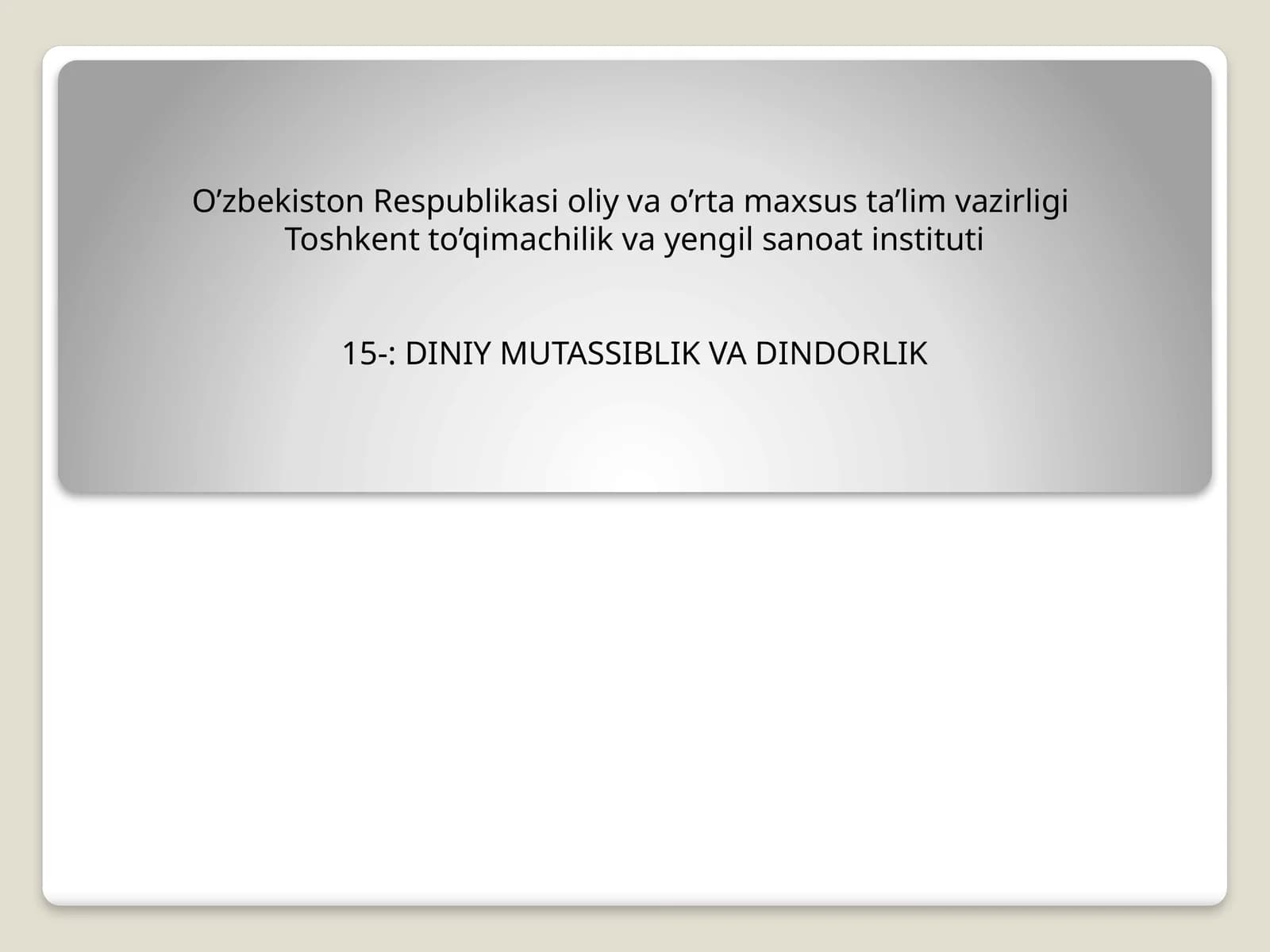 DINIY MUTASSIBLIK VA DINDORLIK