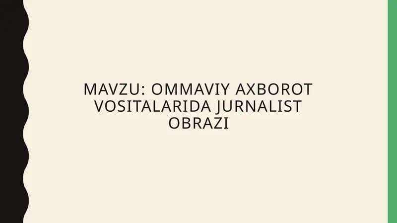 Ommaviy axborot vositalarida jurnalist obrazi