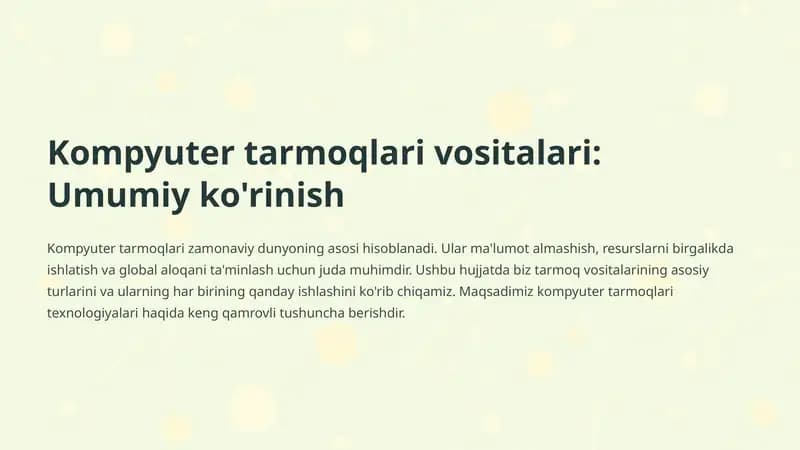 Kompyuter tarmoqlari vositalari: Umumiy ko'rinish