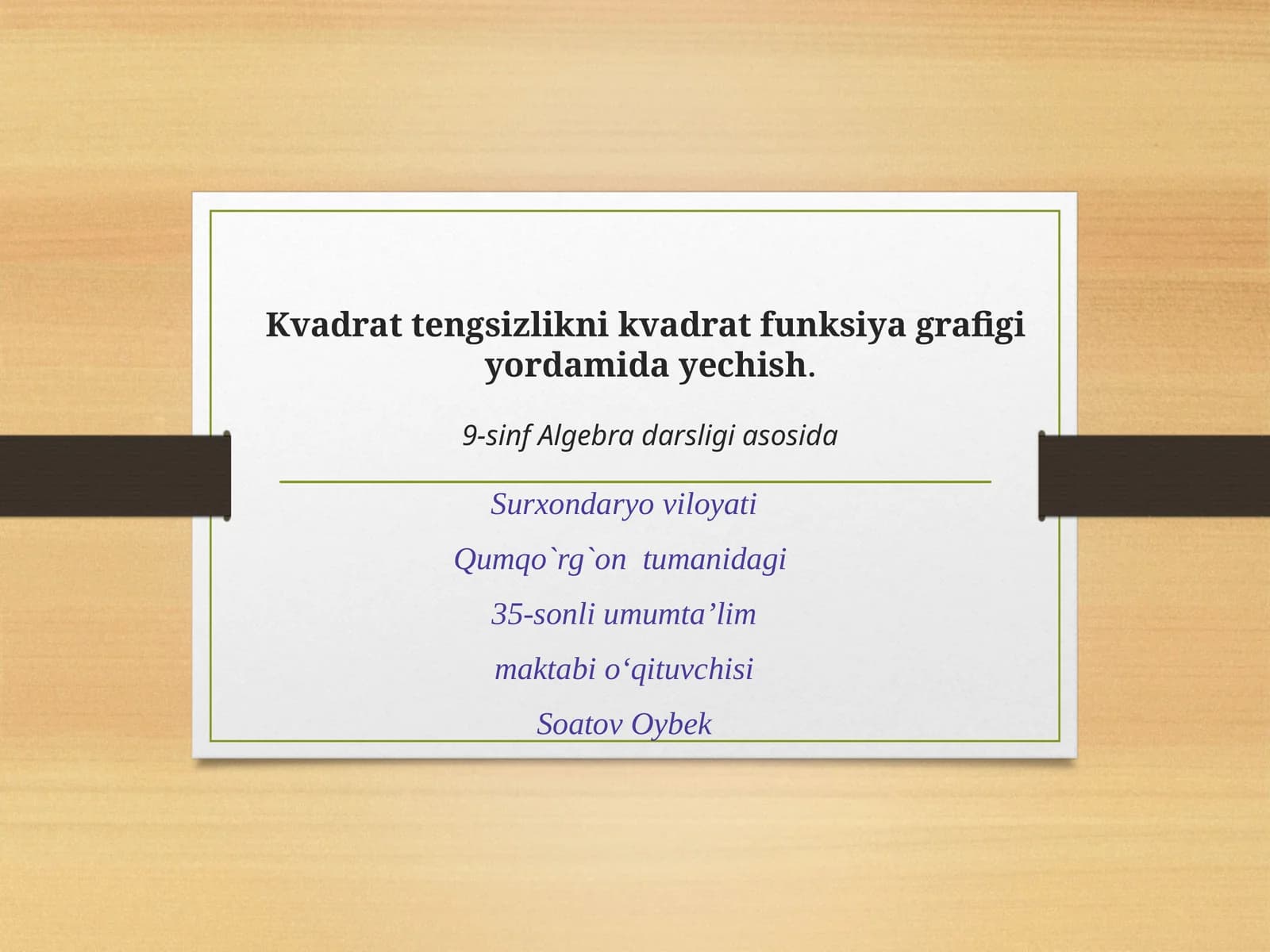 9-sinf Algebra fanidan Kvadrat tengsizlikni kvadrat funksiya grafigi yordamida yechish