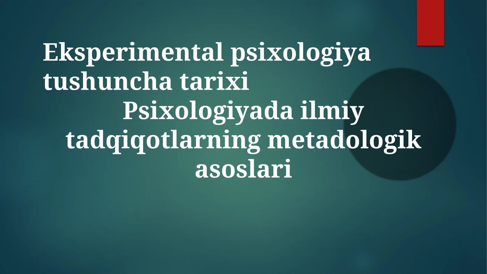 Tajriba psixologiyasi haqida