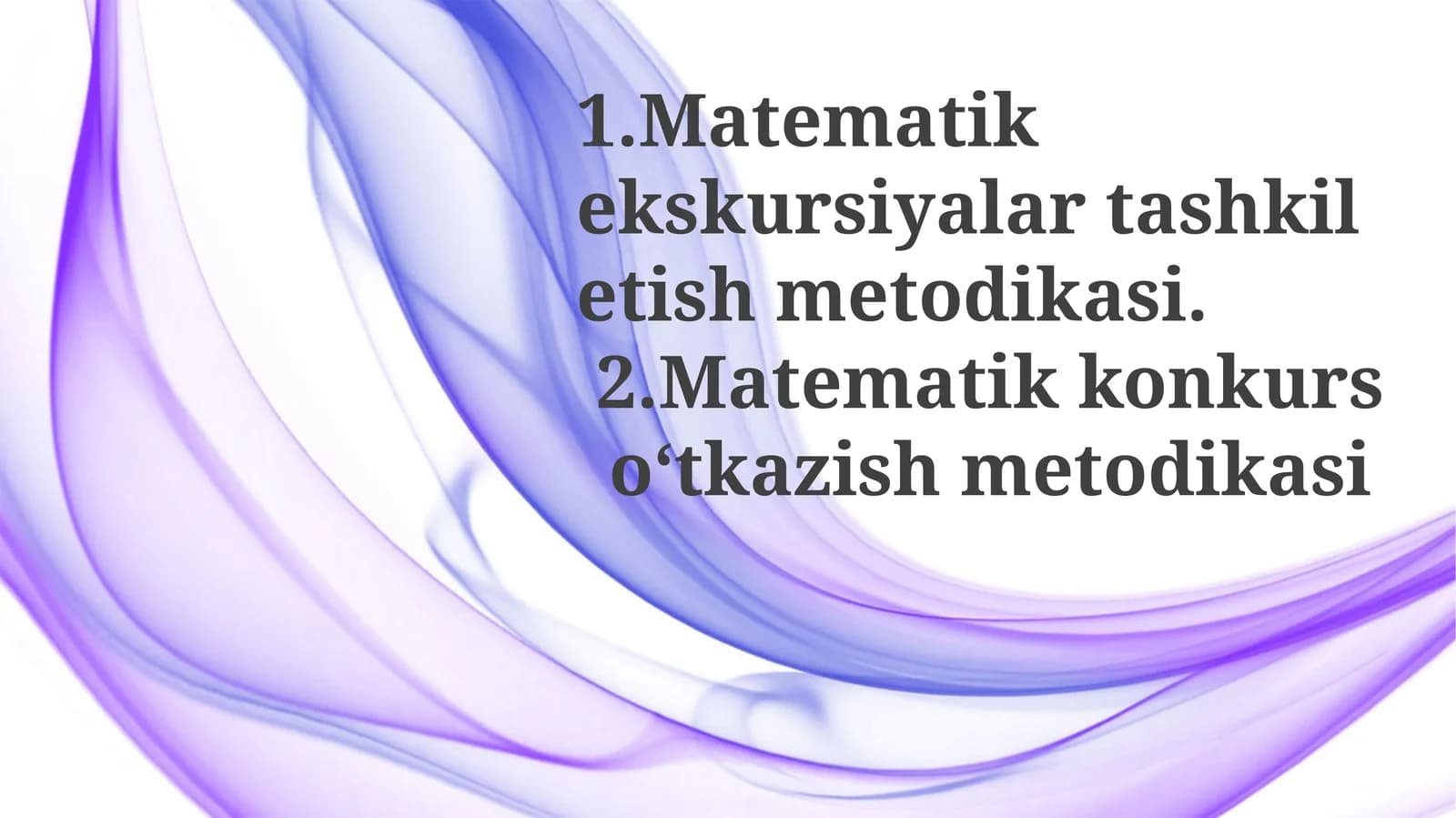 Matematik Ekskursiyalarni Tashkil Etish Metodologiyasi