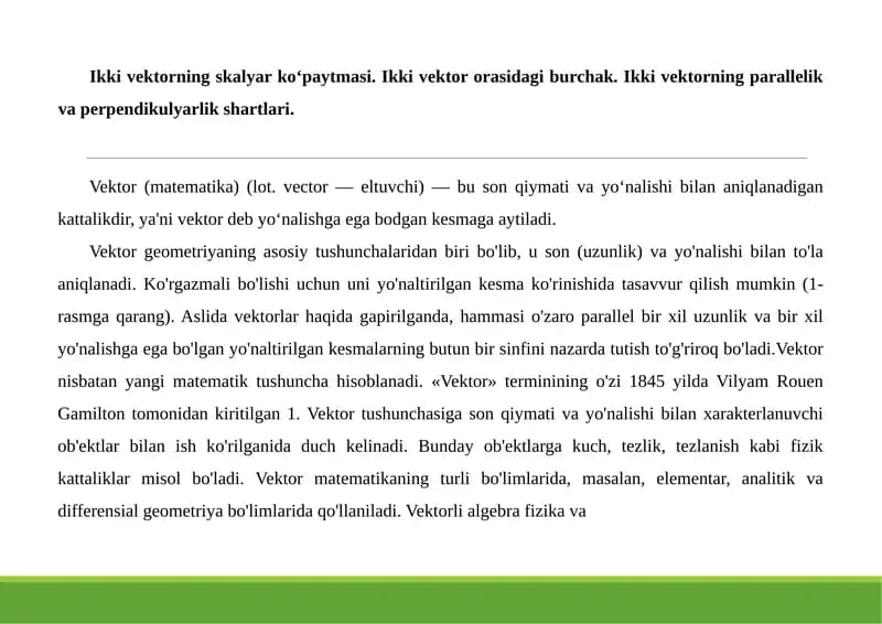 Ikkivektorningskalyarko‘paytmasi.Ikkivektororasidagiburchak.Ikkivektorningparallelikvaperpendikulyarlikshartlari.