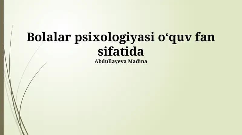 Bolalar psixologiyasi va amaliyot
