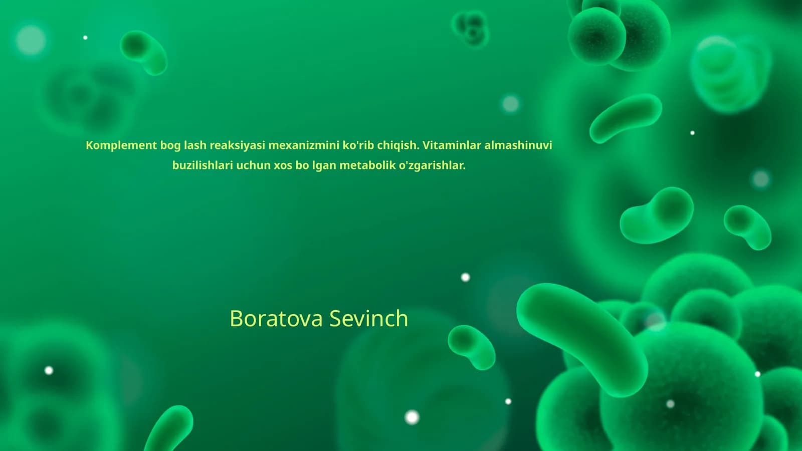 Komplement bog lash reaksiyasi mexanizmini ko'rib chiqish. Vitaminlar almashinuvi buzilishlari uchun xos bo lgan metabolik o'zgarishlar