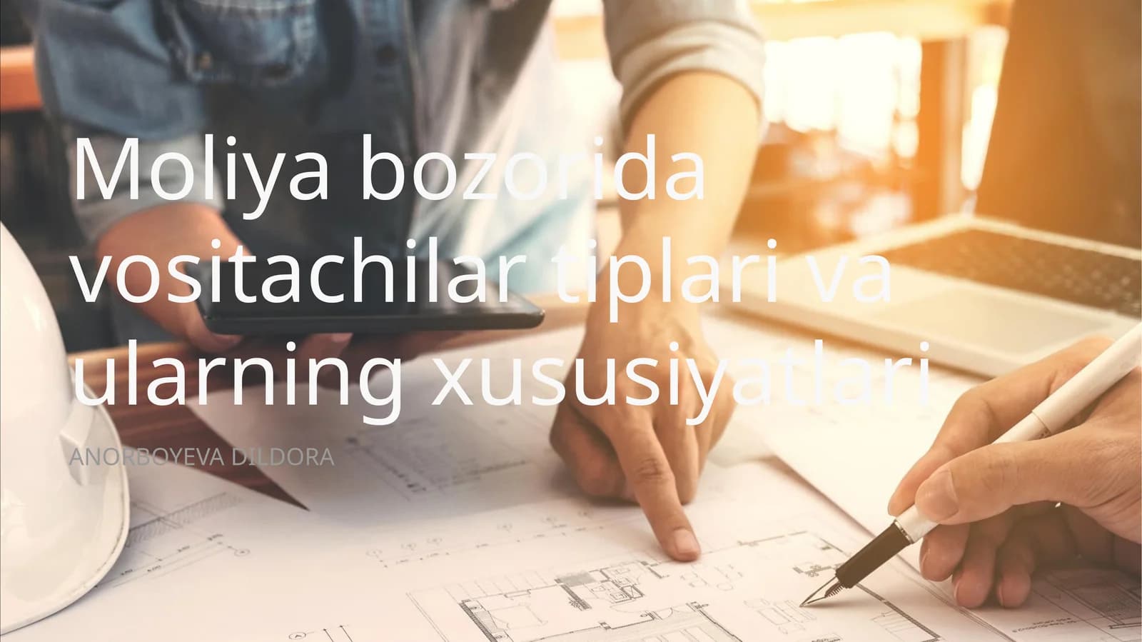 Moliya bozorida vositachilar tiplari va ularning xususiyatlari