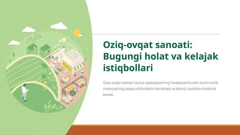 Oziq-ovqat sanoati: Bugungi holat va kelajak istiqbollari