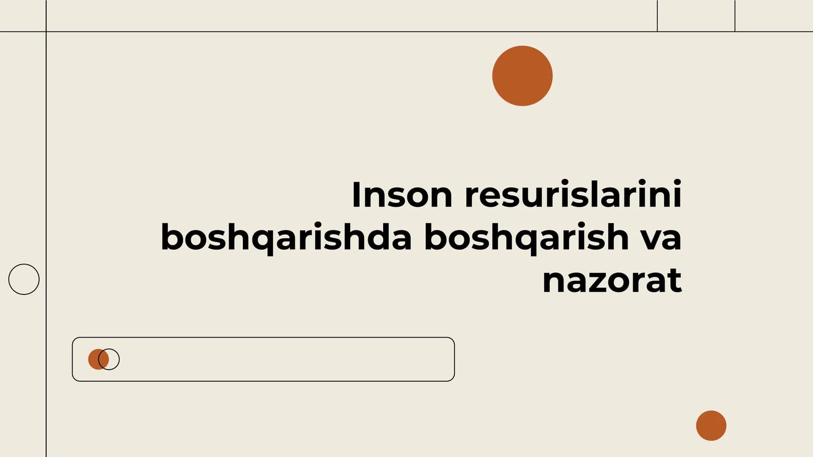 Inson resurislarini boshqarishda boshqarish va nazorat.