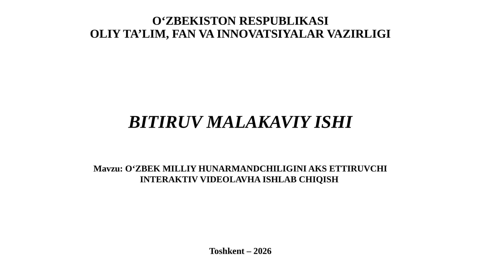 OʻZBEK MILLIY HUNARMANDCHILIGINI AKS ETTIRUVCHI INTERAKTIV VIDEOLAVHA ISHLAB CHIQISH