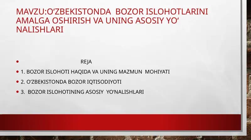 O‘ZBEKISTONDA BOZOR ISLOHOTLARINI AMALGA OSHIRISH VA UNING ASOSIY YO‘ NALISHLARI