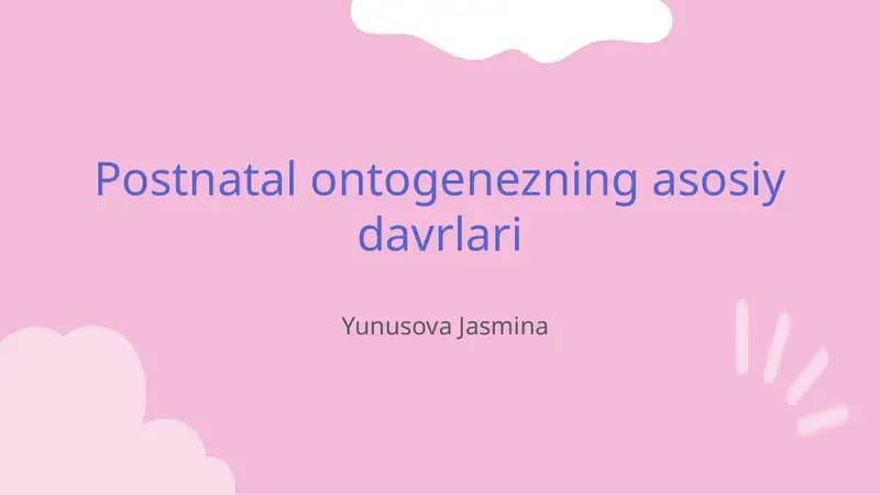 Postnatal ontogenezning asosiy davrlari