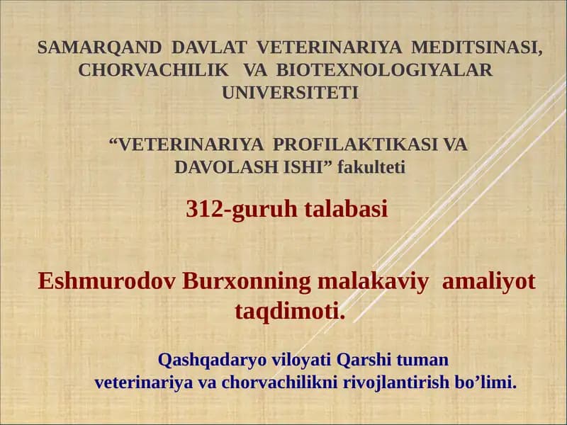 Eshmurodov Burxonning Malakaviy Amaliyot Taqdimoti