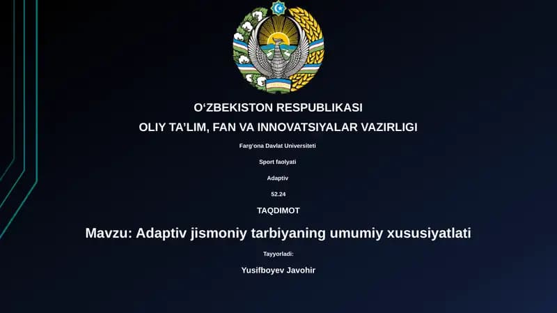 Adaptiv jismoniy tarbiyaning umumiy xususiyatlati
