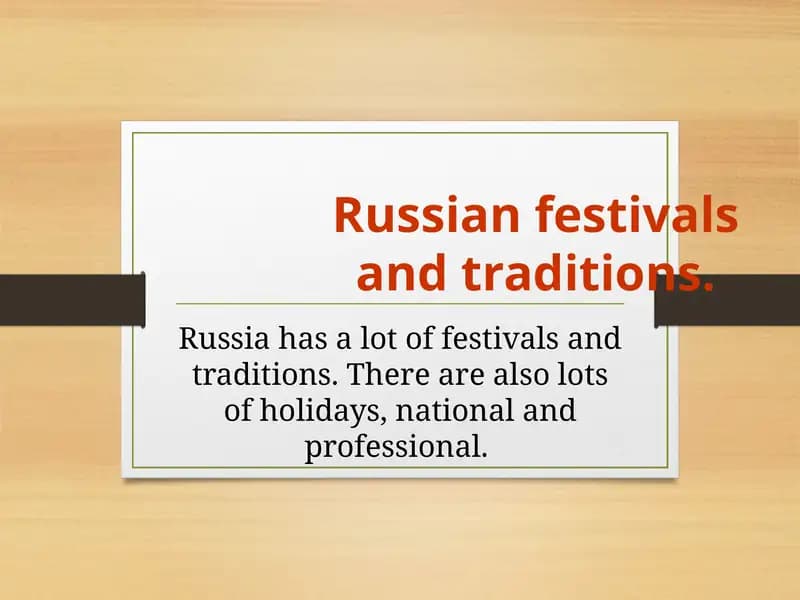 Russian Festivals and Traditions
