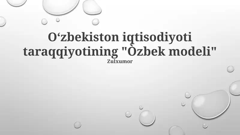 Oʻzbekiston iqtisodiyoti taraqqiyotining "Òzbek modeli"