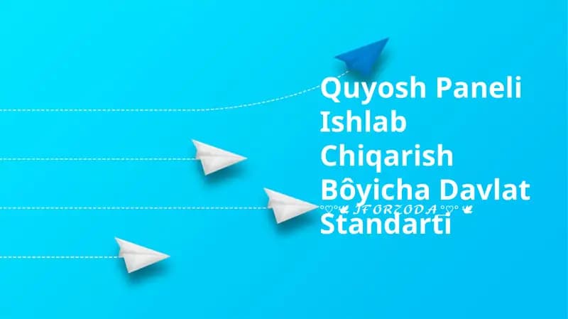 Quyosh Paneli Ishlab Chiqarish Bôyicha Davlat Standarti