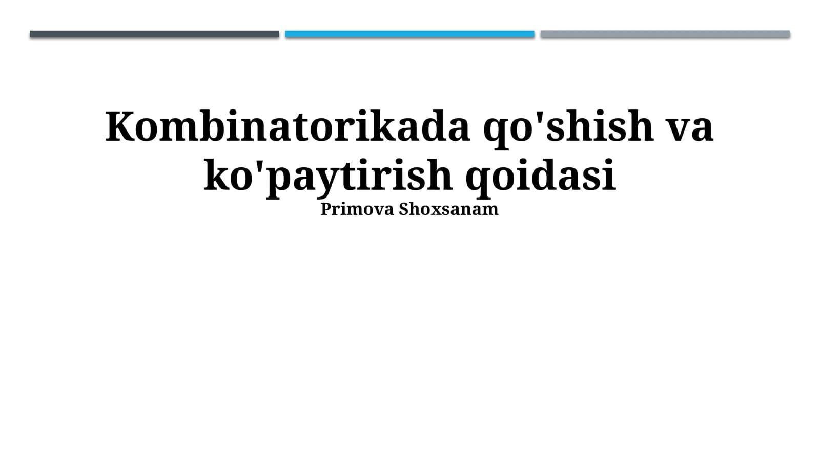 Kombinatorikada qo'shish va ko'paytirish qoidasi
