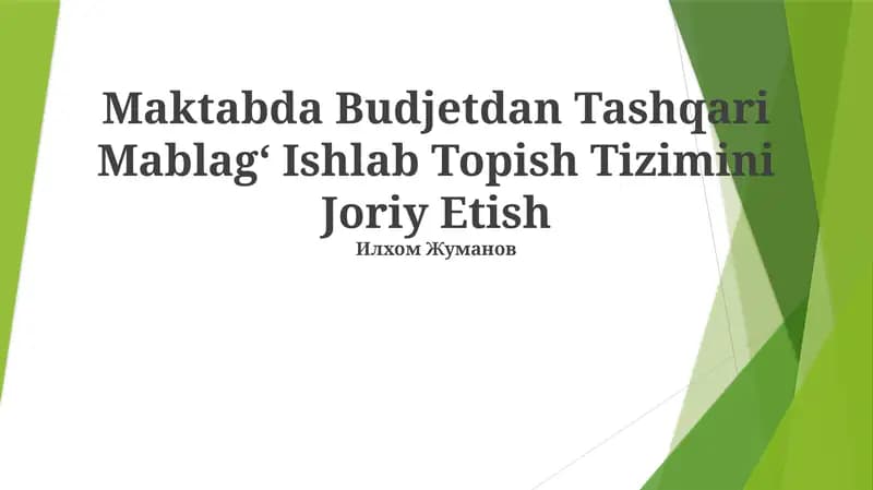 Maktabda Budjetdan Tashqari Mablag‘ Ishlab Topish Tizimini Joriy Etish