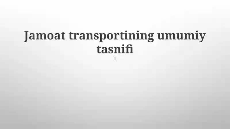 Jamoat transportining umumiy tasnifi