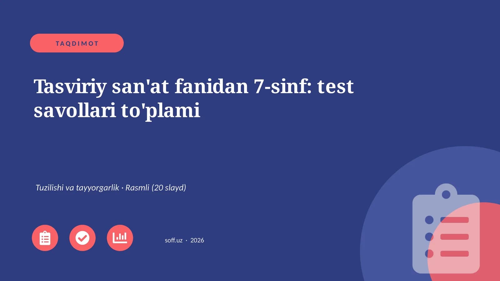 Tasviriy san'at fanidan 7-sinf: test savollari to'plami