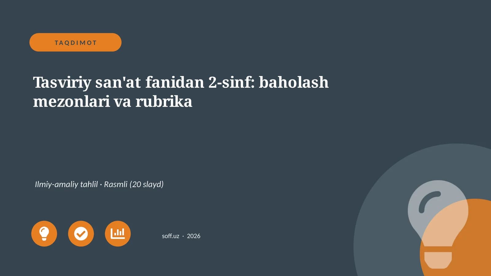 Tasviriy san'at fanidan 2-sinf: baholash mezonlari va rubrika