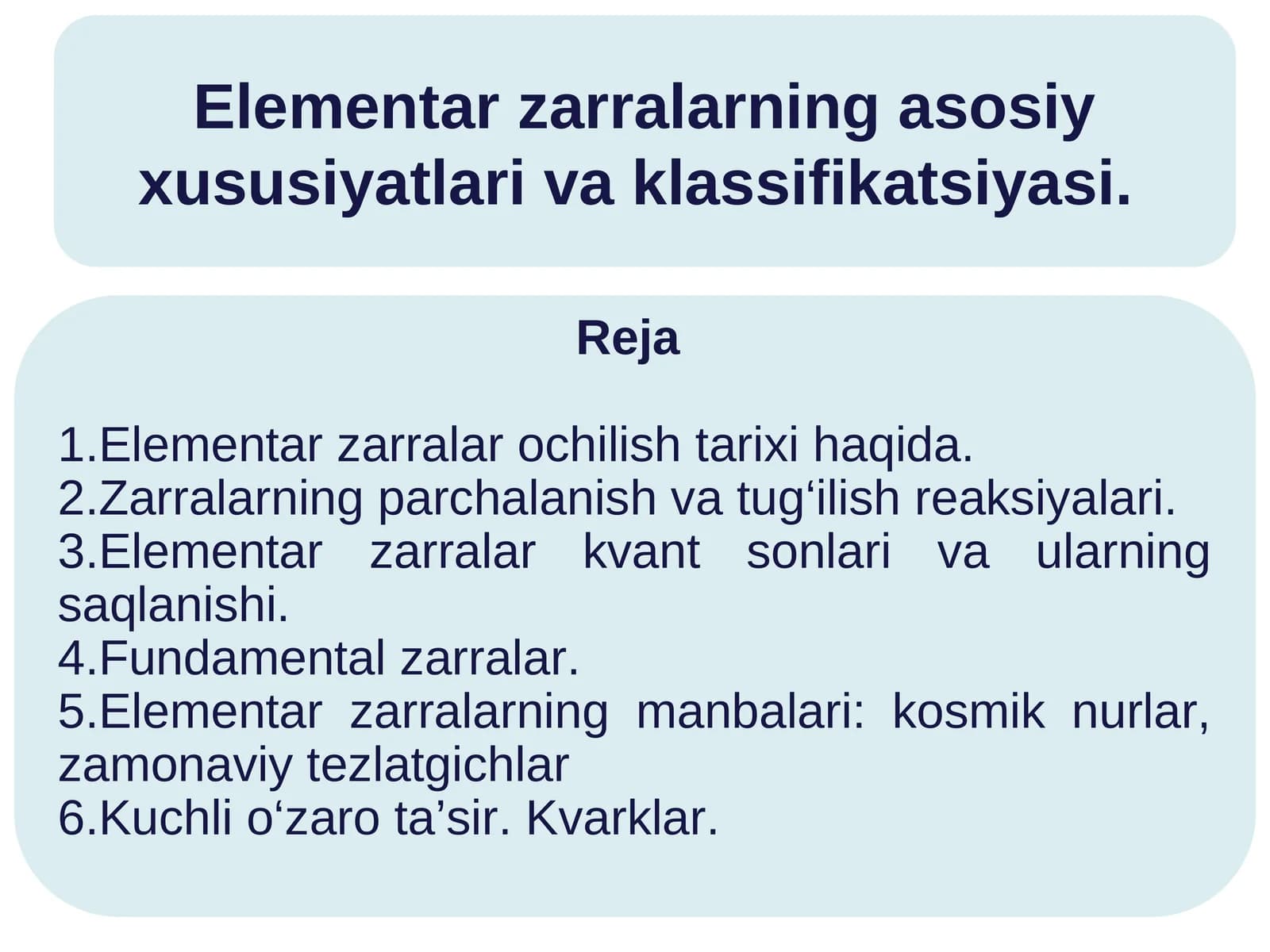 Elementar zarralarning asosiy xususiyatlari va klassifikatsiyasi